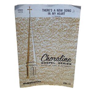 Theres A New Song In My Heart SATB Piano Sheet Music 1955 Singspiration ZJP8035